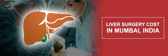 Liver Surgery Cost in Mumbai, India